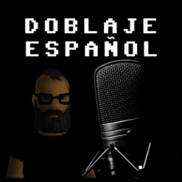 Doblaje Espa&ntilde;ol Masculino - Spanish Voice Acting