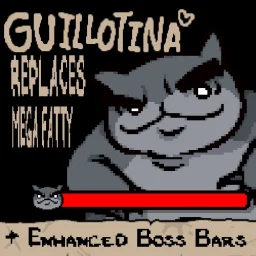 Enhanced Boss Bar for Guillotina (Mega Fatty Replacement)