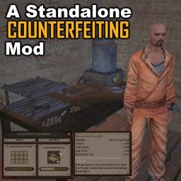 A Standalone Counterfeiting Mod A Standalone Counterfeiting Mod