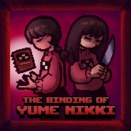 Madotsuki + Tainted - The Binding of Yume Nikki Madotsuki + Tainted - The Binding of Yume Nikki